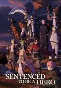 Наказание для храброго героя (2025) - смотреть аниме сериал онлайн без регистрации LordFilm
